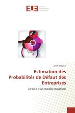 Estimation des Probabilités de Défaut des Entreprises