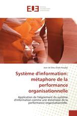 Système d'information: métaphore de la performance organisationnelle