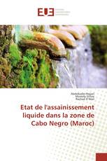 Etat de l'assainissement liquide dans la zone de Cabo Negro (Maroc)