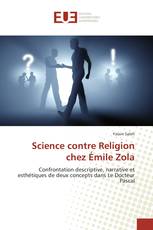Science contre Religion chez Émile Zola