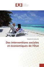 Des interventions sociales et économiques de l'État