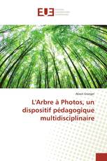 L'Arbre à Photos, un dispositif pédagogique multidisciplinaire