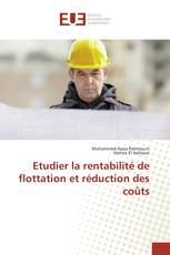 Etudier la rentabilité de flottation et réduction des coûts