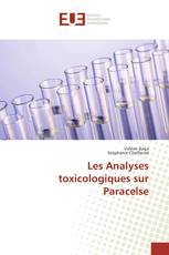 Les Analyses toxicologiques sur Paracelse