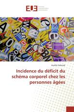 Incidence du déficit du schéma corporel chez les personnes âgées