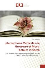 Interruptions Médicales de Grossesse et Morts Foetales in Utero