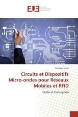 Circuits et Dispositifs Micro-ondes pour Réseaux Mobiles et RFID