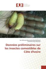 Données préliminaires sur les insectes comestibles de Côte d'Ivoire