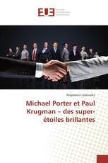 Michael Porter et Paul Krugman – des super-étoiles brillantes