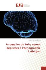 Anomalies du tube neural dépistées à l’échographie à Abidjan