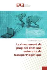 Le changement de progiciel dans une entreprise de transport/logistique