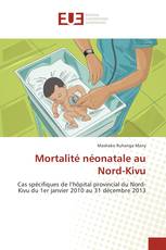 Mortalité néonatale au Nord-Kivu