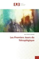 Les Premiers Jours du Tétraplégique