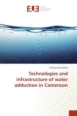 Technologies and infrastructure of water adduction in Cameroon