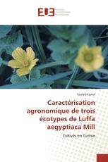 Caractérisation agronomique de trois écotypes de Luffa aegyptiaca Mill