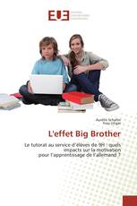 L'effet Big Brother