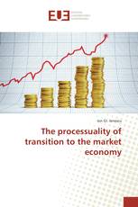 The processuality of transition to the market economy