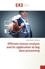 Efficient stream analysis and its application to big data processing