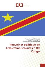 Pouvoir et politique de l'éducation scolaire en RD Congo