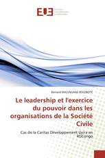 Le leadership et l'exercice du pouvoir dans les organisations de la Société Civile