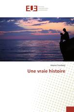 Une vraie histoire