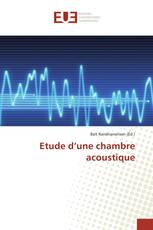 Etude d’une chambre acoustique