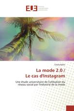 La mode 2.0 / Le cas d'Instagram