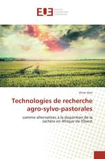 Technologies de recherche agro-sylvo-pastorales