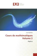 Cours de mathématiques Volume 2