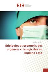 Etiologies et pronostic des urgences chirurgicales au Burkina Faso