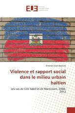 Violence et rapport social dans le milieu urbain haïtien