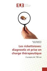 Les rickettsioses: diagnostic et prise en charge thérapeutique