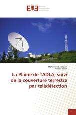 La Plaine de TADLA, suivi de la couverture terrestre par télédétection