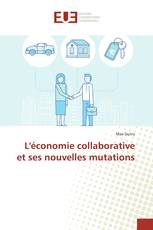 L'économie collaborative et ses nouvelles mutations