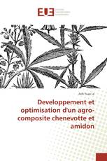 Developpement et optimisation d'un agro-composite chenevotte et amidon