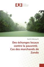 Des échanges locaux contre la pauvreté. Cas des marchands de Zando