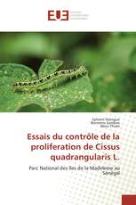 Essais du contrôle de la proliferation de Cissus quadrangularis L.