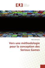 Vers une méthodologie pour la conception des Serious Games