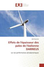 Effets de l'épaisseur des pales de l'éolienne DARRIEUS