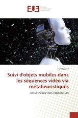 Suivi d'objets mobiles dans les séquences vidéo via métaheuristiques