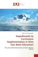 Impediments to Curriculum Implementation in Nine Year Basic Education