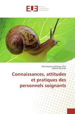 Connaissances, attitudes et pratiques des personnels soignants