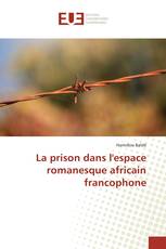 La prison dans l'espace romanesque africain francophone