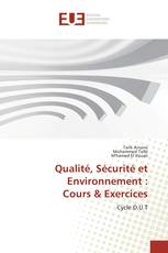 Qualité, Sécurité et Environnement : Cours & Exercices