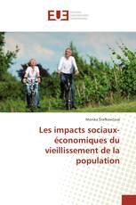 Les impacts sociaux-économiques du vieillissement de la population