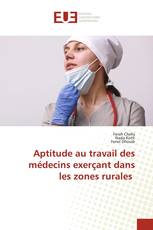 Aptitude au travail des médecins exerçant dans les zones rurales