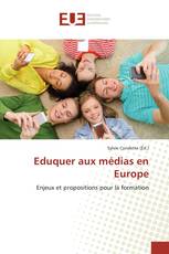 Eduquer aux médias en Europe