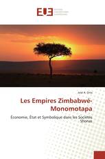 Les Empires Zimbabwé-Monomotapa