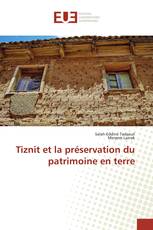 Tiznit et la préservation du patrimoine en terre