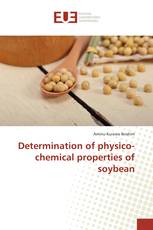 Determination of physico-chemical properties of soybean
